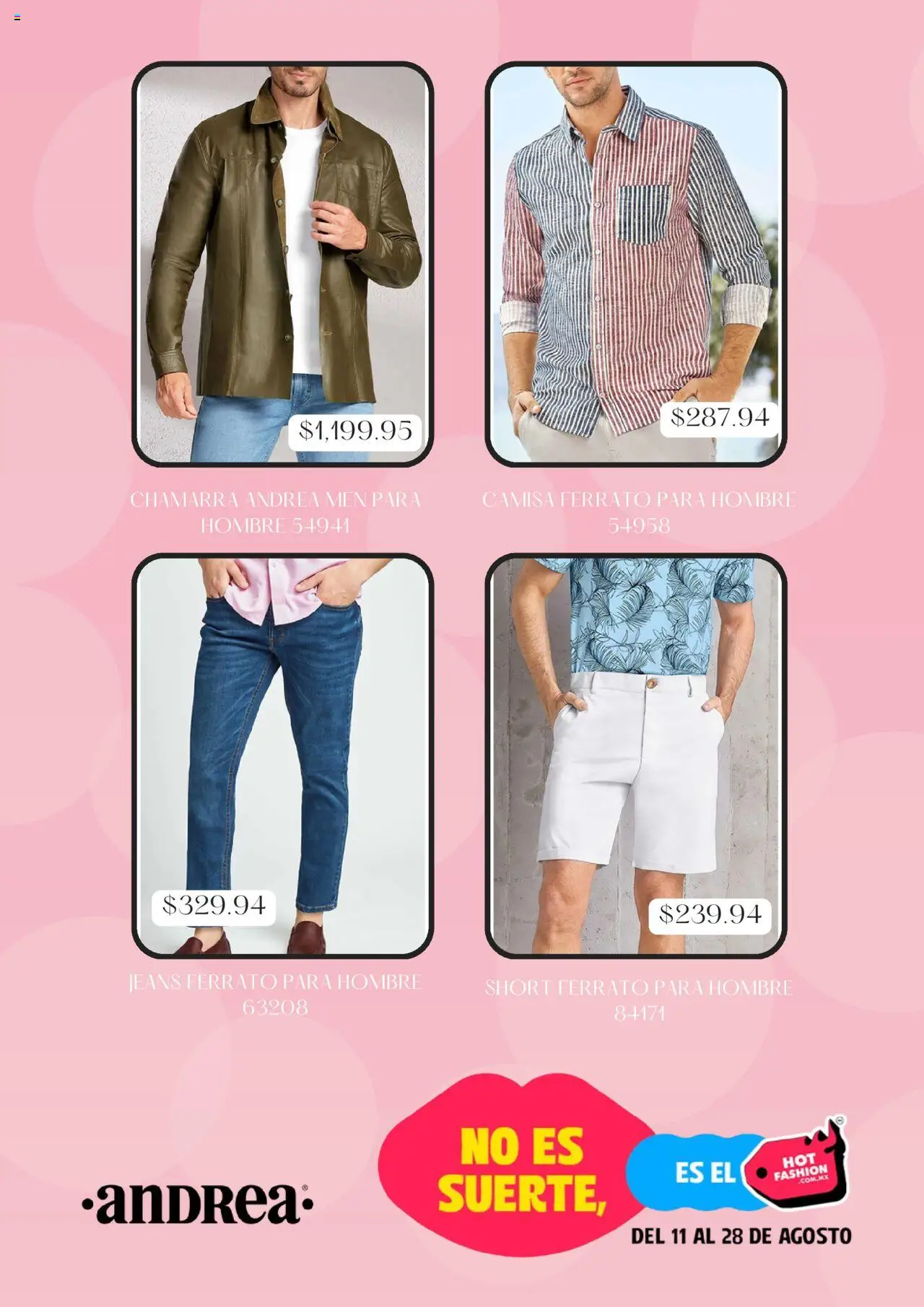 Nuevas ofertas de Andrea válidas en toda la República Mexicana desde el 11.08.2025. ¡Encuentra las mejores ofertas en Andrea - Hot Sale! | Página: 7 | Productos: Camisa, Chamarra, Short