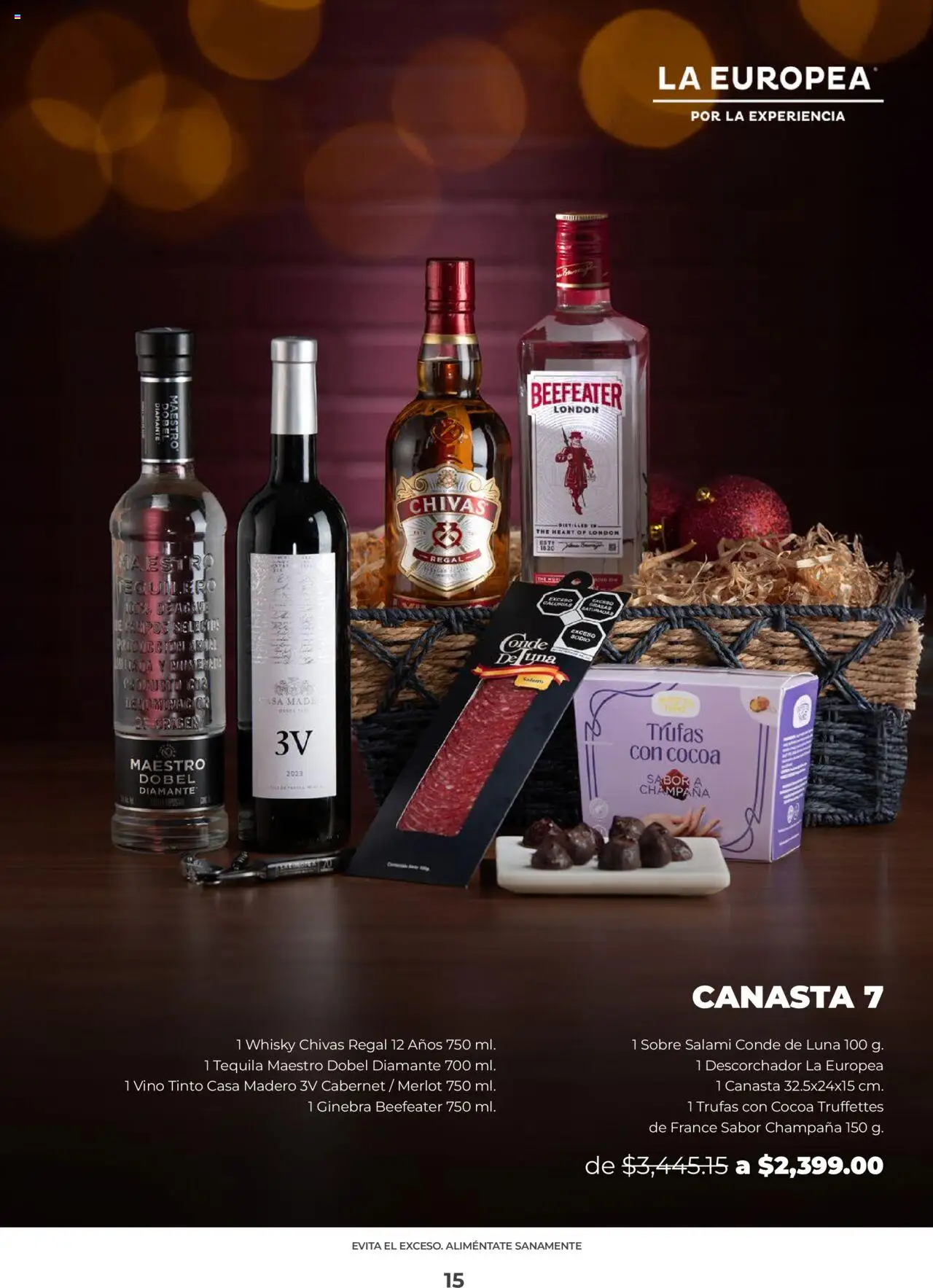 Nuevas ofertas de La Europea válidas en toda la República Mexicana desde el 22.09.2025. ¡Encuentra las mejores ofertas en La Europea catálogo! | Página: 15 | Productos: Tequila, Salami, Canasta, Whisky
