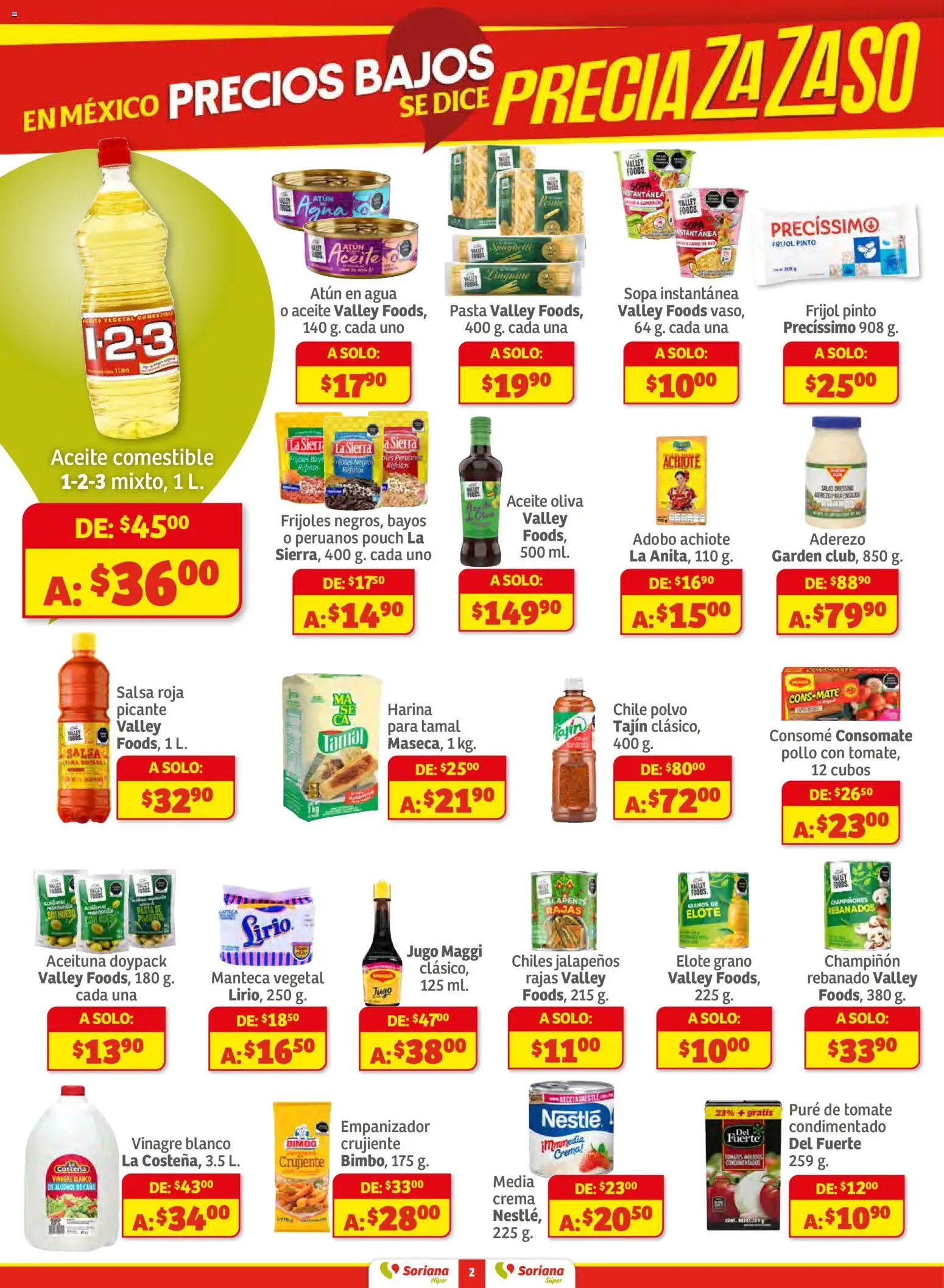 Nuevas ofertas de Soriana válidas en toda la República Mexicana desde el 11.12.2025. ¡Encuentra las mejores ofertas en Soriana - Preciazazaso Súper: Frontera Chih, Coah, Tamaulipas! | Página: 2 | Productos: Harina, Atún, Agua, Sierra