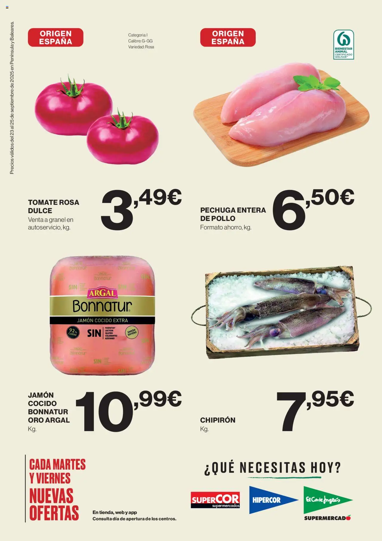 Nuevas ofertas de El Corte Inglés válidas en toda la República Mexicana desde el 23.09.2025. ¡Encuentra las mejores ofertas en El Corte Inglés - Catálogo! | Página: 2 | Productos: Pollo, Jamón cocido, Tomate, Jamón