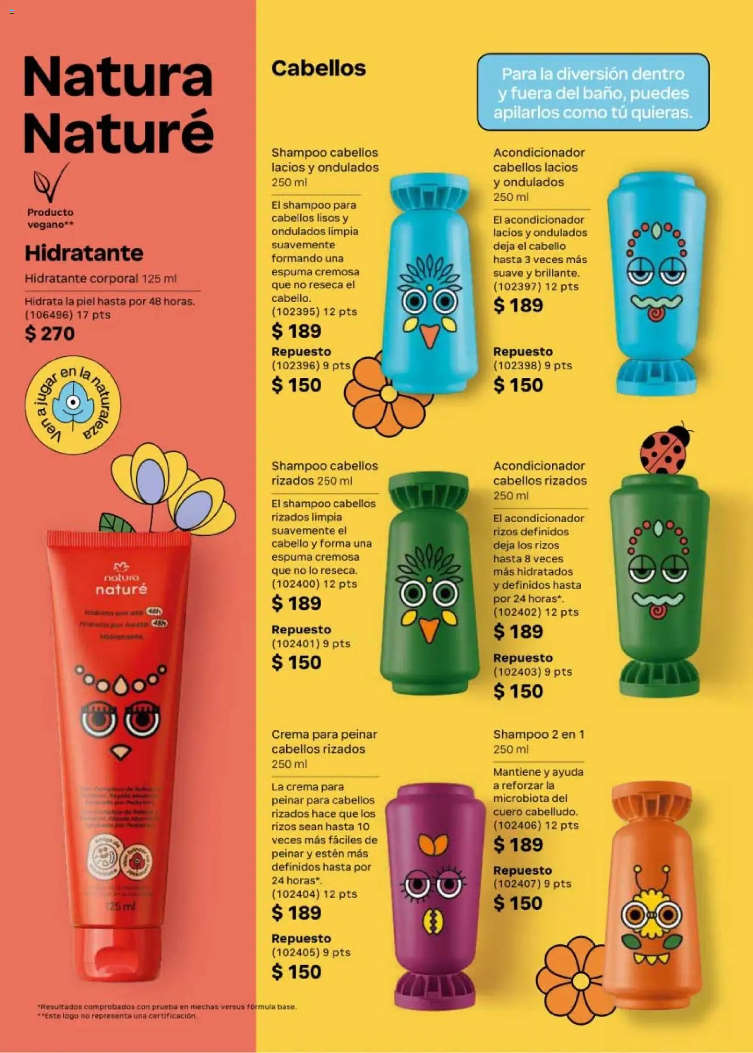 Nuevas ofertas de Natura válidas en toda la República Mexicana desde el 02.04.2026. ¡Encuentra las mejores ofertas en Natura campaña 6 2026! | Página: 165 | Productos: Crema, Espuma, Acondicionador