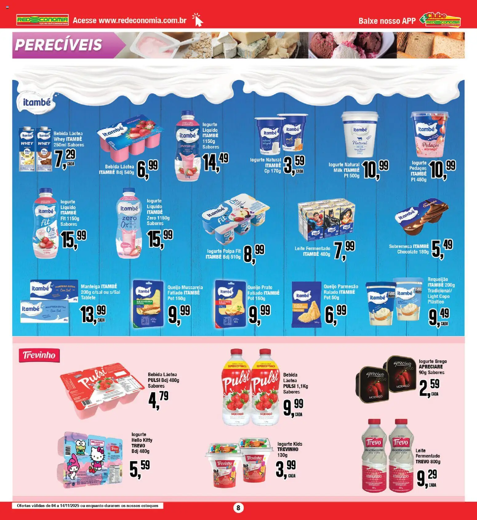 RedEconomia Folheto - válido de 04.11.2025 | Página: 8 | Produtos: Leite, Manteiga, Chocolate, Bebida