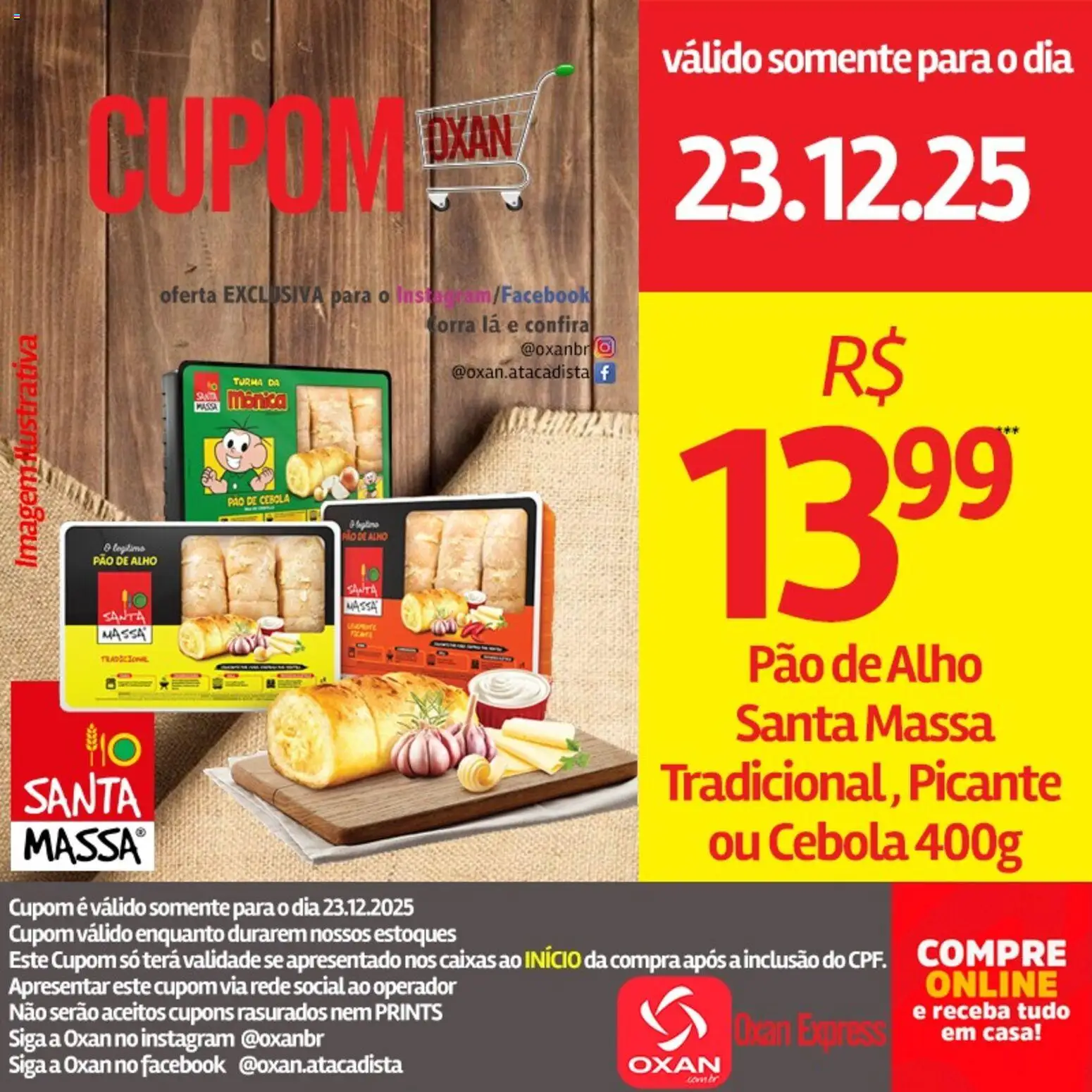 Oxan Atacadista Folheto - válido de 23.12.2025 | Página: 13 | Produtos: Alho, Pao de alho, Pão, Massa