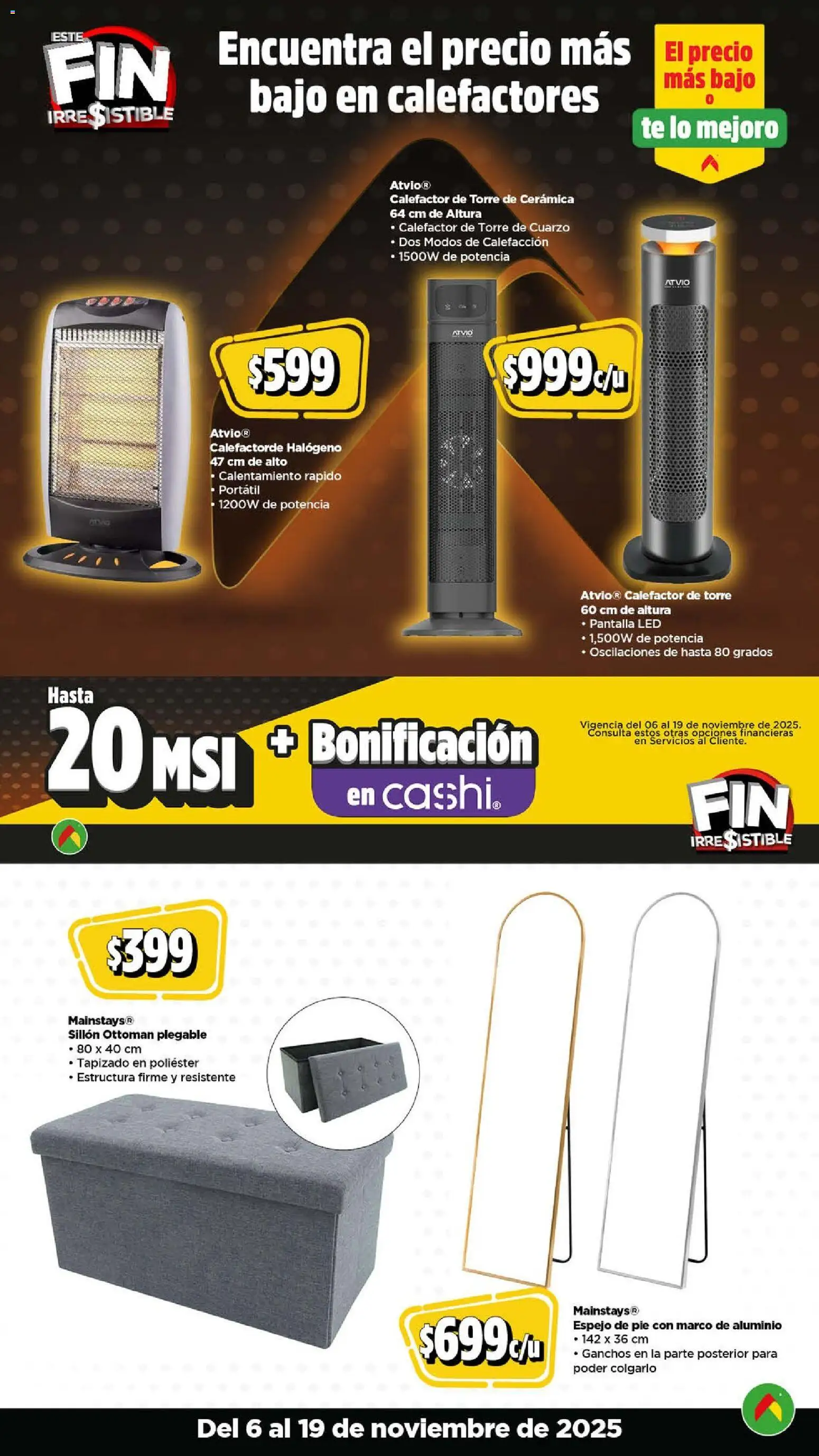 Nuevas ofertas de Bodega Aurrerá válidas en toda la República Mexicana desde el 06.11.2025. ¡Encuentra las mejores ofertas en Bodega Aurrerá Buen Fin ! | Página: 19 | Productos: Sillón, Té, Espejo, Calefactor