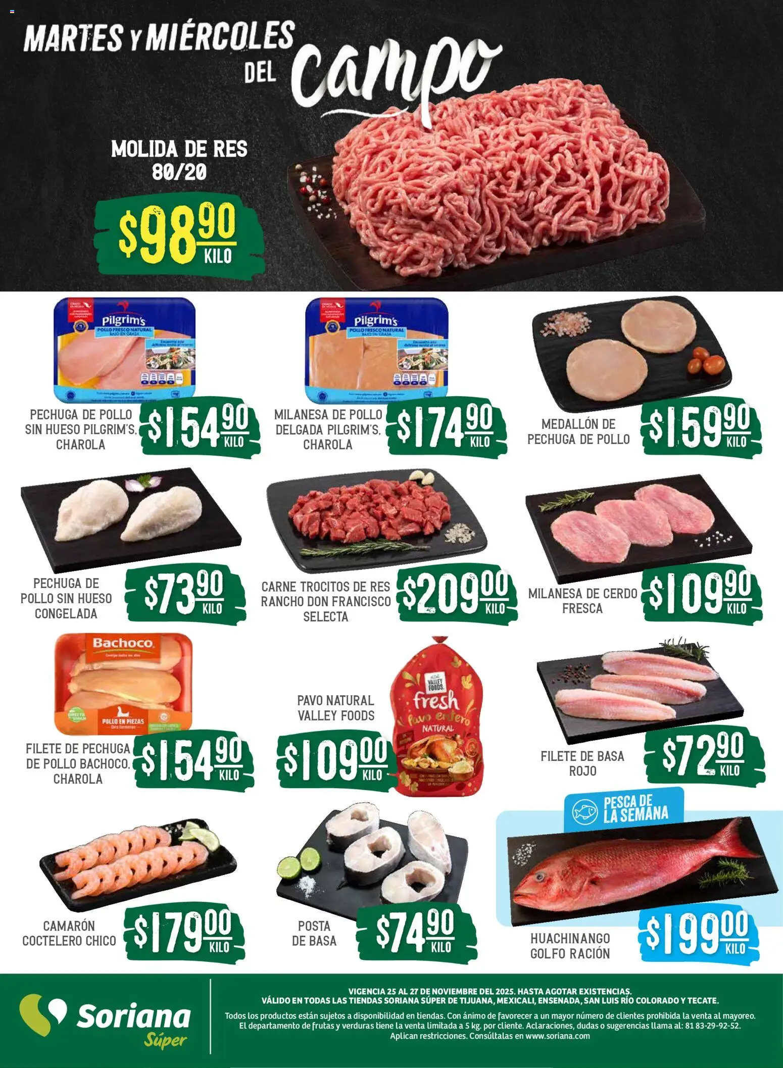 Nuevas ofertas de Soriana válidas en toda la República Mexicana desde el 26.11.2025. ¡Encuentra las mejores ofertas en Soriana - Martes y Miércoles del Campo Súper: Tijuana, Mexicali, Ensenada, San Luis Río Colorado y Tecate! | Página: 4 | Productos: Pollo, Milanesa, Cerdo, Res