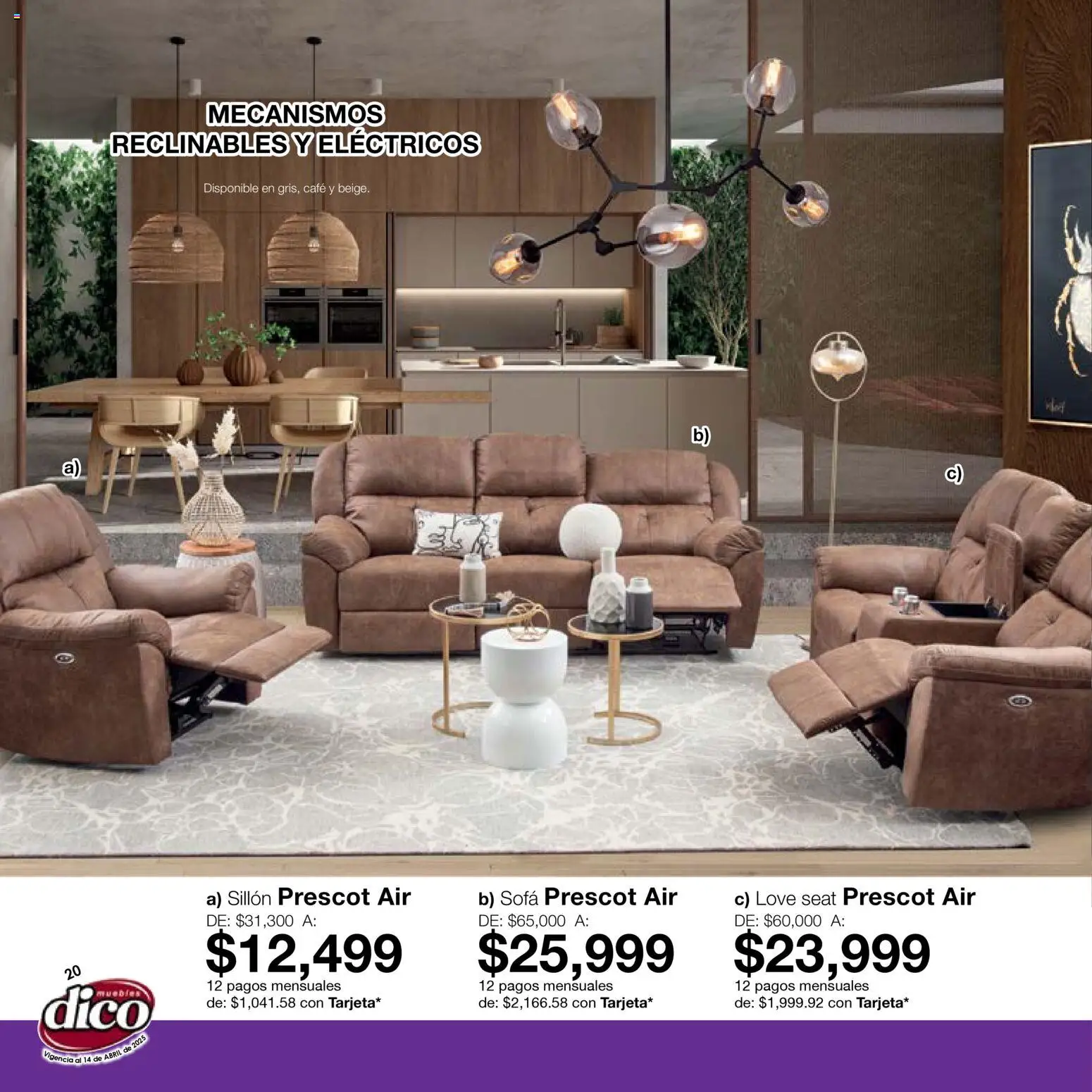 Nuevas ofertas de Muebles Dico válidas en toda la República Mexicana desde el 15.04.2026. ¡Encuentra las mejores ofertas en Muebles Dico catálogo Salas y Colchones! | Página: 20 | Productos: Sofá, Sillón, Café