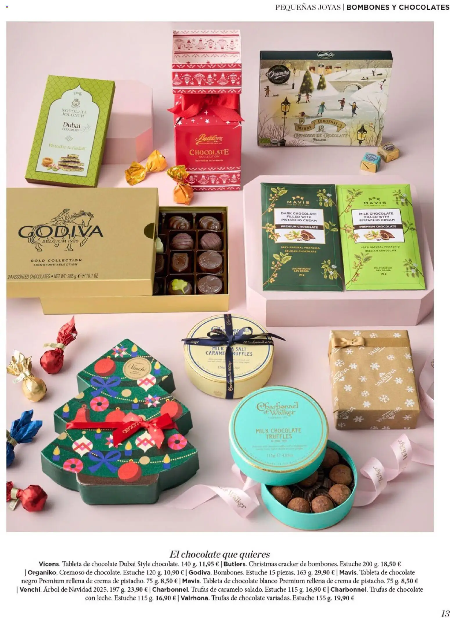 Nuevas ofertas de El Corte Inglés válidas en toda la República Mexicana desde el 19.11.2025. ¡Encuentra las mejores ofertas en El Corte Inglés catálogo El Placer De Regalar! | Página: 13 | Productos: Bombones, Estuche, Chocolate, Tableta