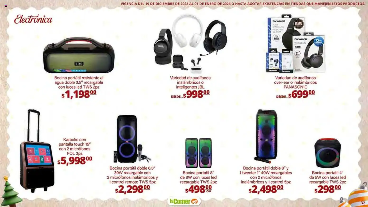 Nuevas ofertas de La Comer válidas en toda la República Mexicana desde el 19.12.2025. ¡Encuentra las mejores ofertas en La Comer folleto Navidad! | Página: 32 | Productos: Agua, Audífonos, Control remoto, Bocina