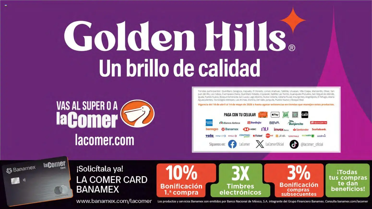 Nuevas ofertas de La Comer válidas en toda la República Mexicana desde el 10.04.2026. ¡Encuentra las mejores ofertas en La Comer folleto Golden Hills! | Página: 21 | Productos: Brillo, Banco, Té, Satélite