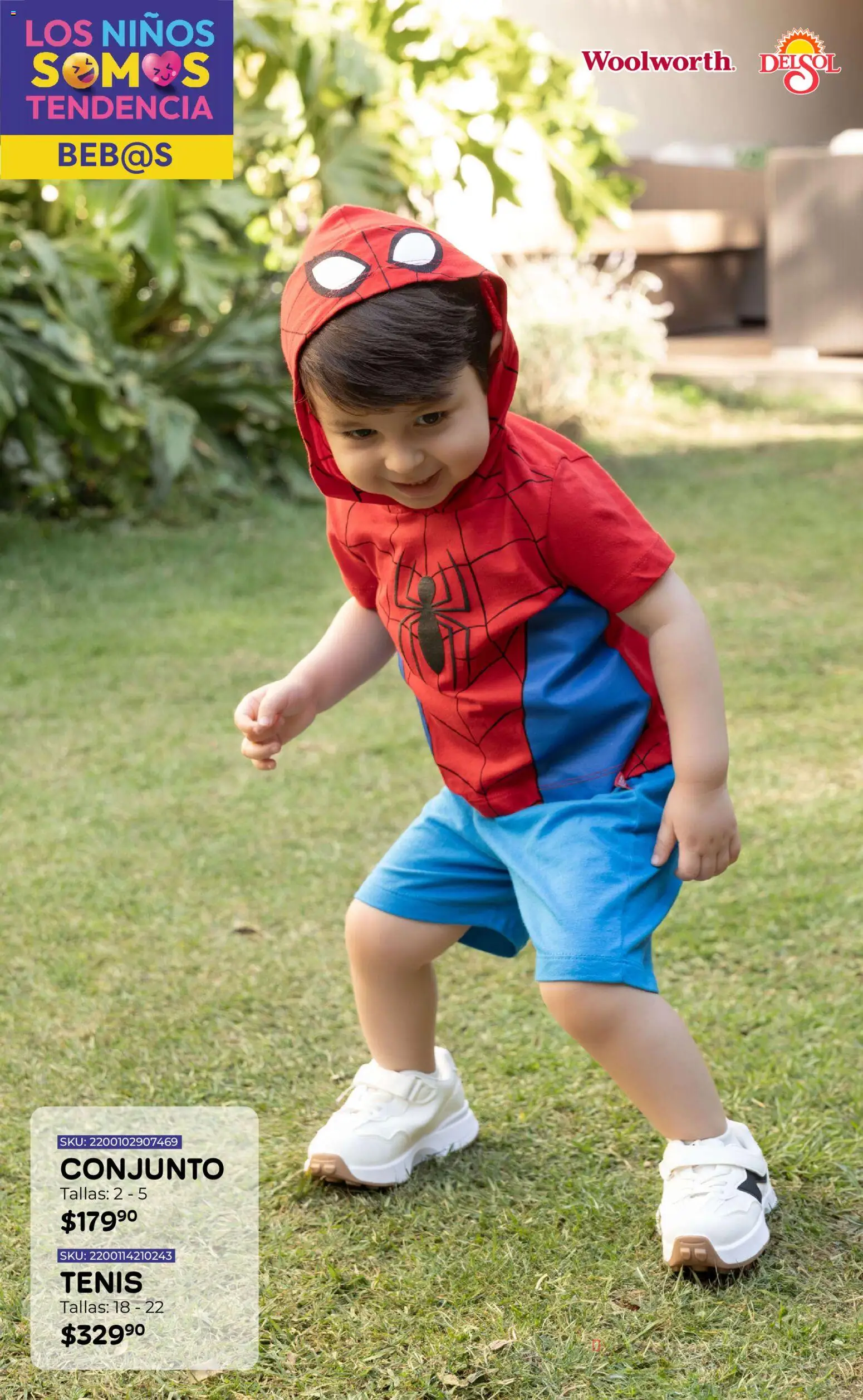 Nuevas ofertas de Del Sol y Woolworth válidas en toda la República Mexicana desde el 16.04.2026. ¡Encuentra las mejores ofertas en Del Sol y Woolworth katalog Moda Niños 2026! | Página: 15 | Productos: Tenis, Conjunto