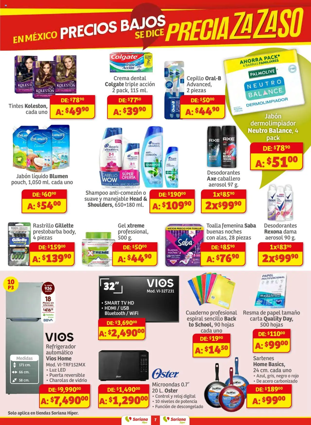 Nuevas ofertas de Soriana válidas en toda la República Mexicana desde el 14.08.2025. ¡Encuentra las mejores ofertas en Soriana - Preciazazaso Híper: Valle de México! | Página: 7 | Productos: Rastrillo, Cuaderno, Toalla, Reloj