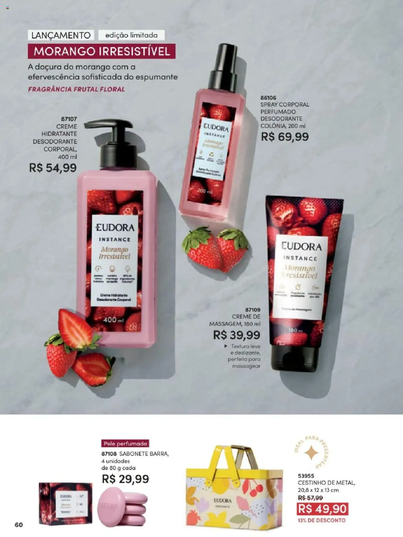 Eudora Folheto - válido de 06.06.2025 | Página: 60 | Produtos: Fragrância, Pó, Creme, Sabonete