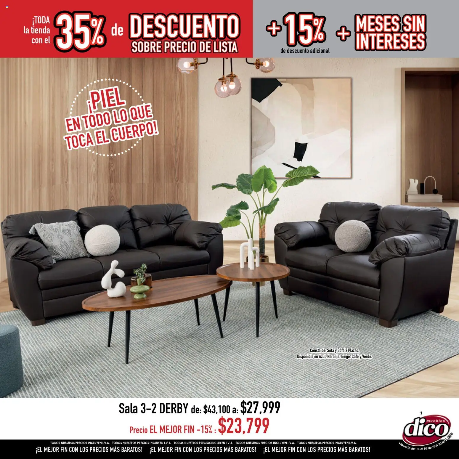 Nuevas ofertas de Muebles Dico válidas en toda la República Mexicana desde el 18.11.2025. ¡Encuentra las mejores ofertas en Muebles Dico Buen Fin ! | Página: 7 | Productos: Sofá, Café, Sobre