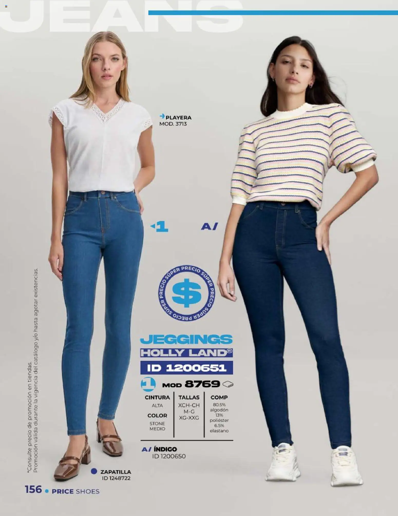 Nuevas ofertas de Price Shoes válidas en toda la República Mexicana desde el 05.02.2026. ¡Encuentra las mejores ofertas en Price Shoes catálogo Jeans! | Página: 156