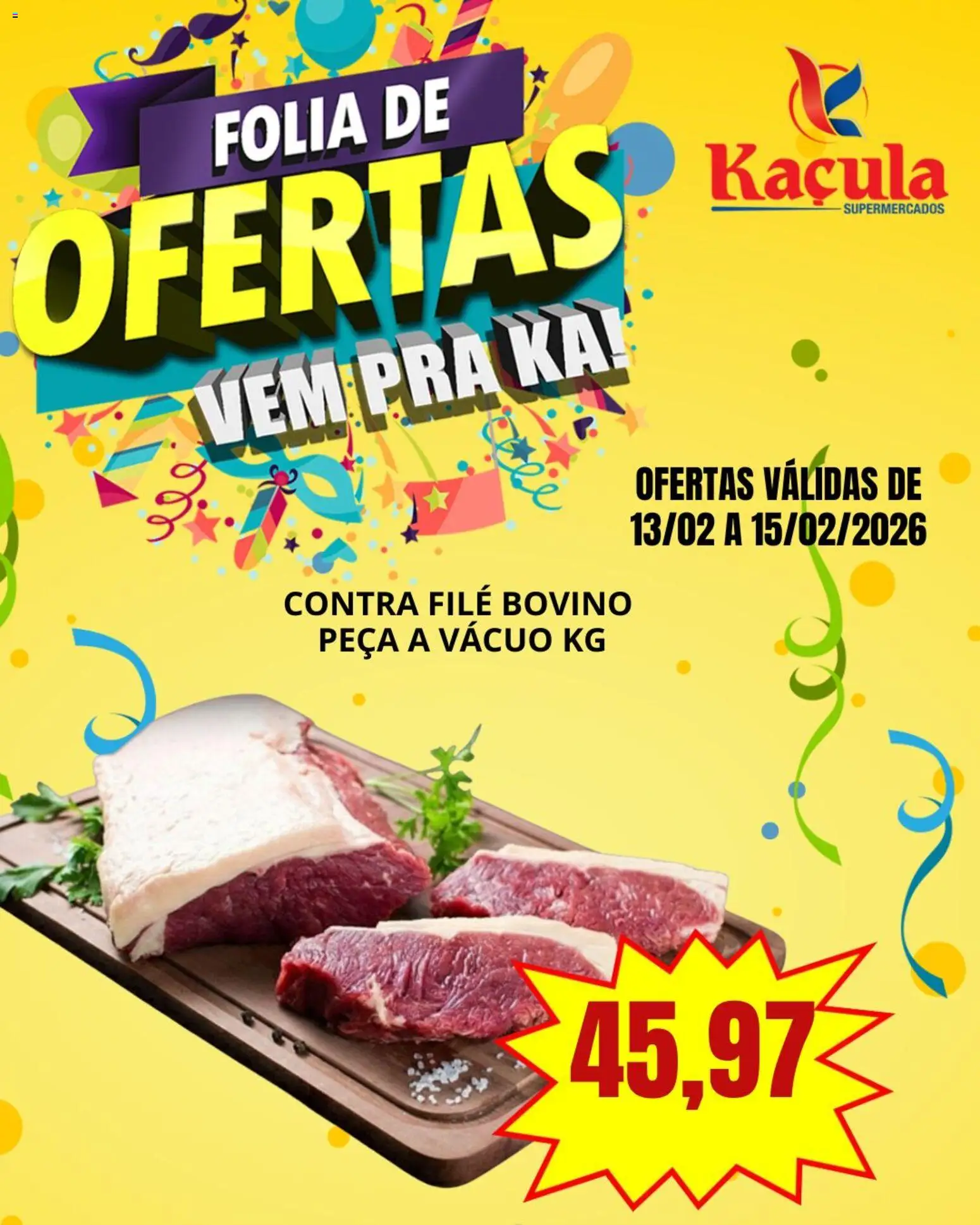 Kaçula Folheto - válido de 13.02.2026 | Página: 3 | Produtos: Contra filé