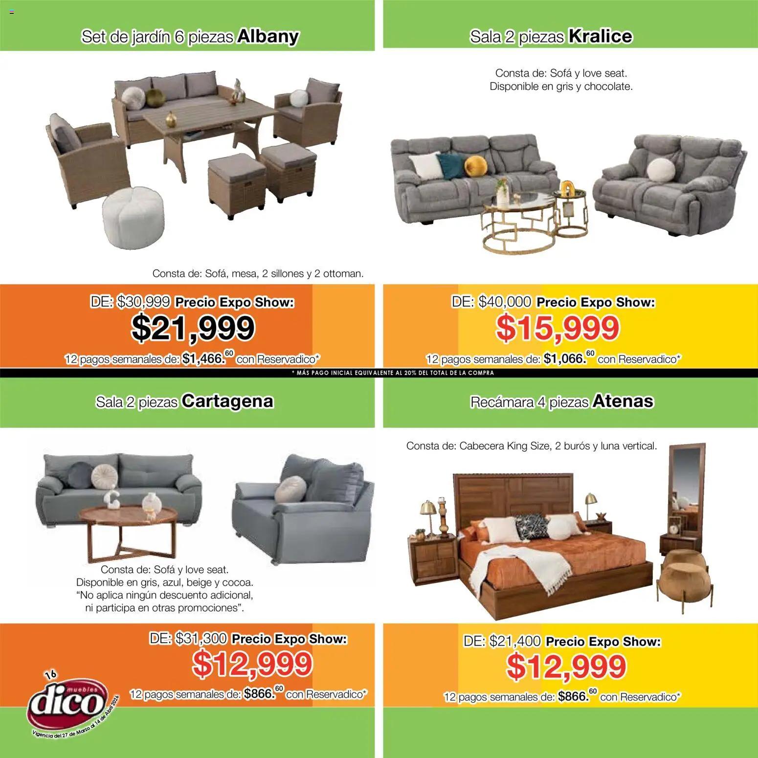 Nuevas ofertas de Muebles Dico válidas en toda la República Mexicana desde el 27.03.2026. ¡Encuentra las mejores ofertas en Muebles Dico catálogo Compara, no tienes que pagar más-Expo Show! | Página: 16 | Productos: Sofá, Cabecera