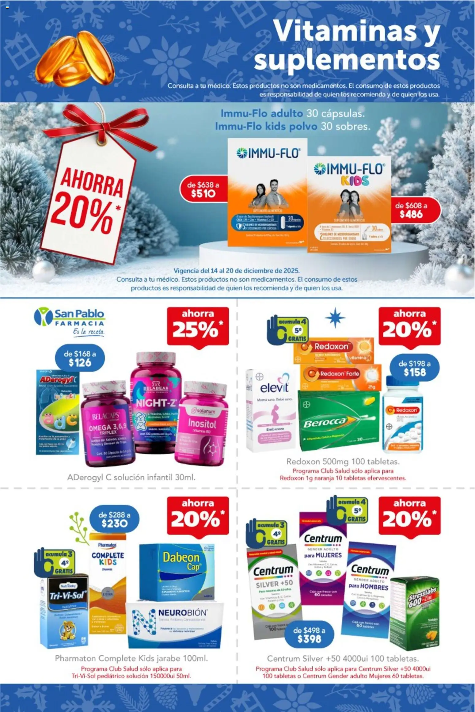 Nuevas ofertas de Farmacia San Pablo válidas en toda la República Mexicana desde el 14.12.2025. ¡Encuentra las mejores ofertas en Farmacia San Pablo catálogo! | Página: 7