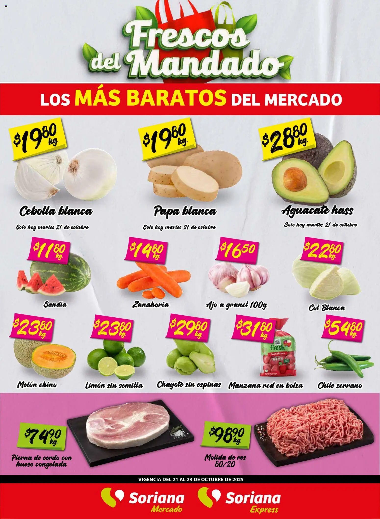 Nuevas ofertas de Soriana válidas en toda la República Mexicana desde el 21.10.2025. ¡Encuentra las mejores ofertas en Soriana - Frescos del Mandado Mercado: Coah, Chih y Dur! | Página: 1 | Productos: Papa, Bolsa, Manzana, Aguacate