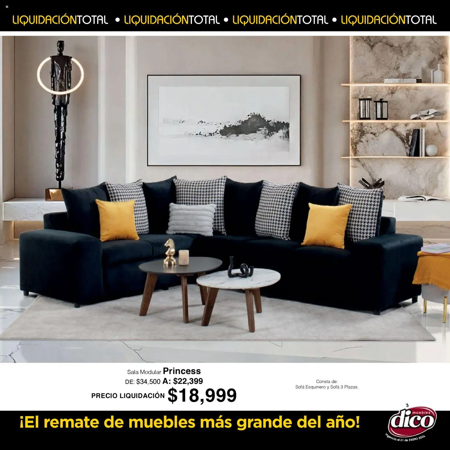 Nuevas ofertas de Muebles Dico válidas en toda la República Mexicana desde el 01.01.2026. ¡Encuentra las mejores ofertas en Muebles Dico catálogo Liquidación Total! | Página: 3 | Productos: Sofá, Modular