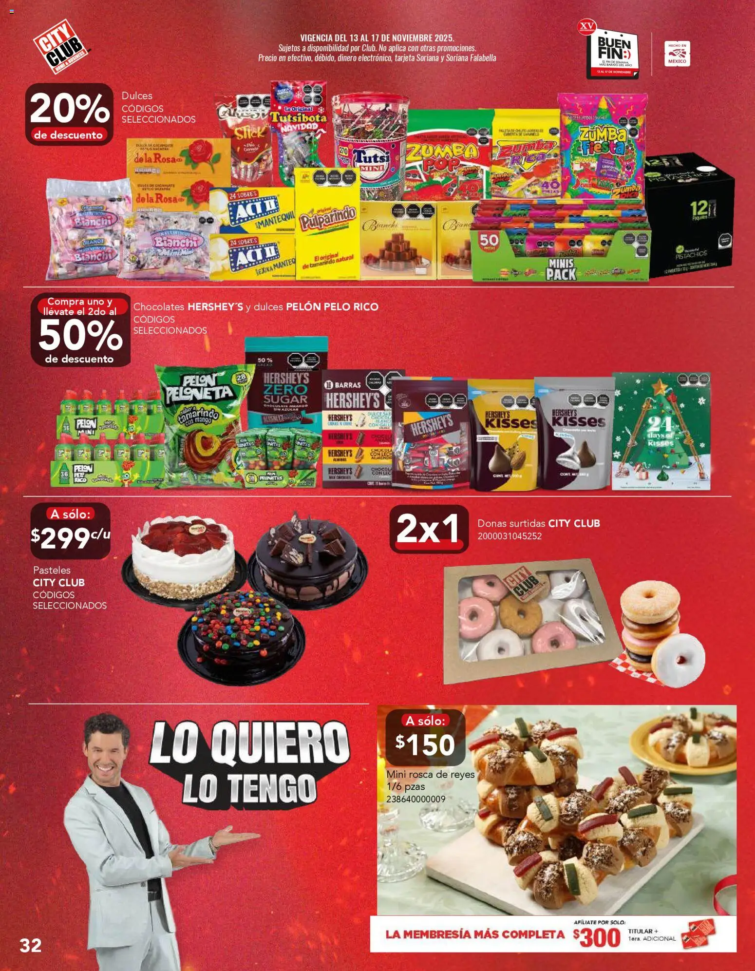 Nuevas ofertas de City Club válidas en toda la República Mexicana desde el 12.11.2025. ¡Encuentra las mejores ofertas en City Club Buen Fin! | Página: 32 | Productos: Mango, Dulces