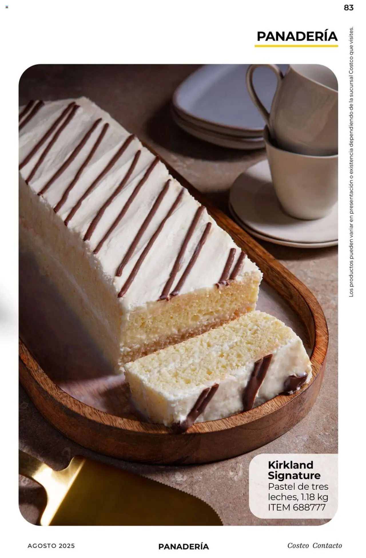 Nuevas ofertas de Costco válidas en toda la República Mexicana desde el 07.08.2025. ¡Encuentra las mejores ofertas en Costco - Catálogo Agosto! | Página: 83 | Productos: Pastel, Panadería