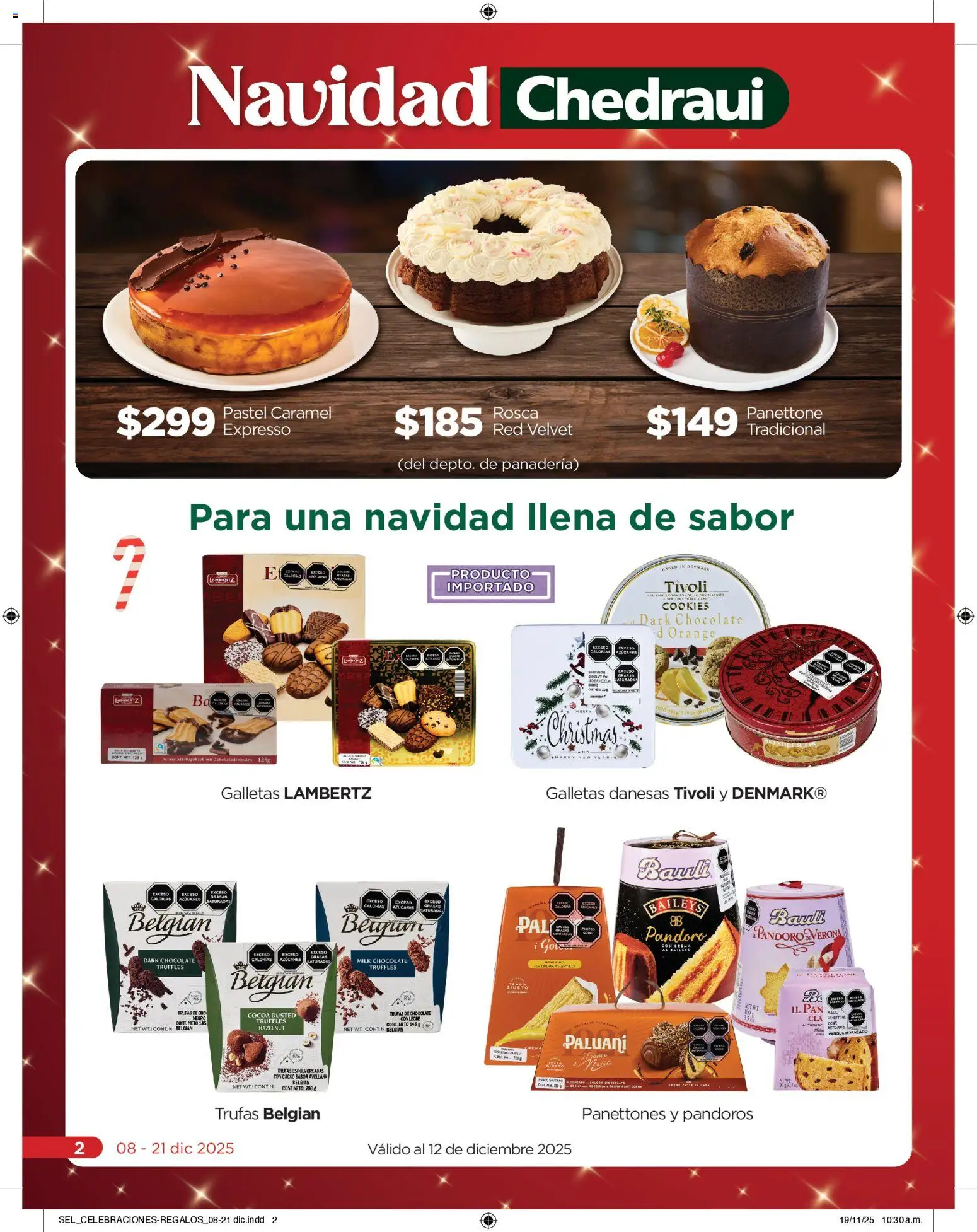 Nuevas ofertas de Chedraui válidas en toda la República Mexicana desde el 08.12.2025. ¡Encuentra las mejores ofertas en Chedraui folleto Celebraciones! | Página: 2