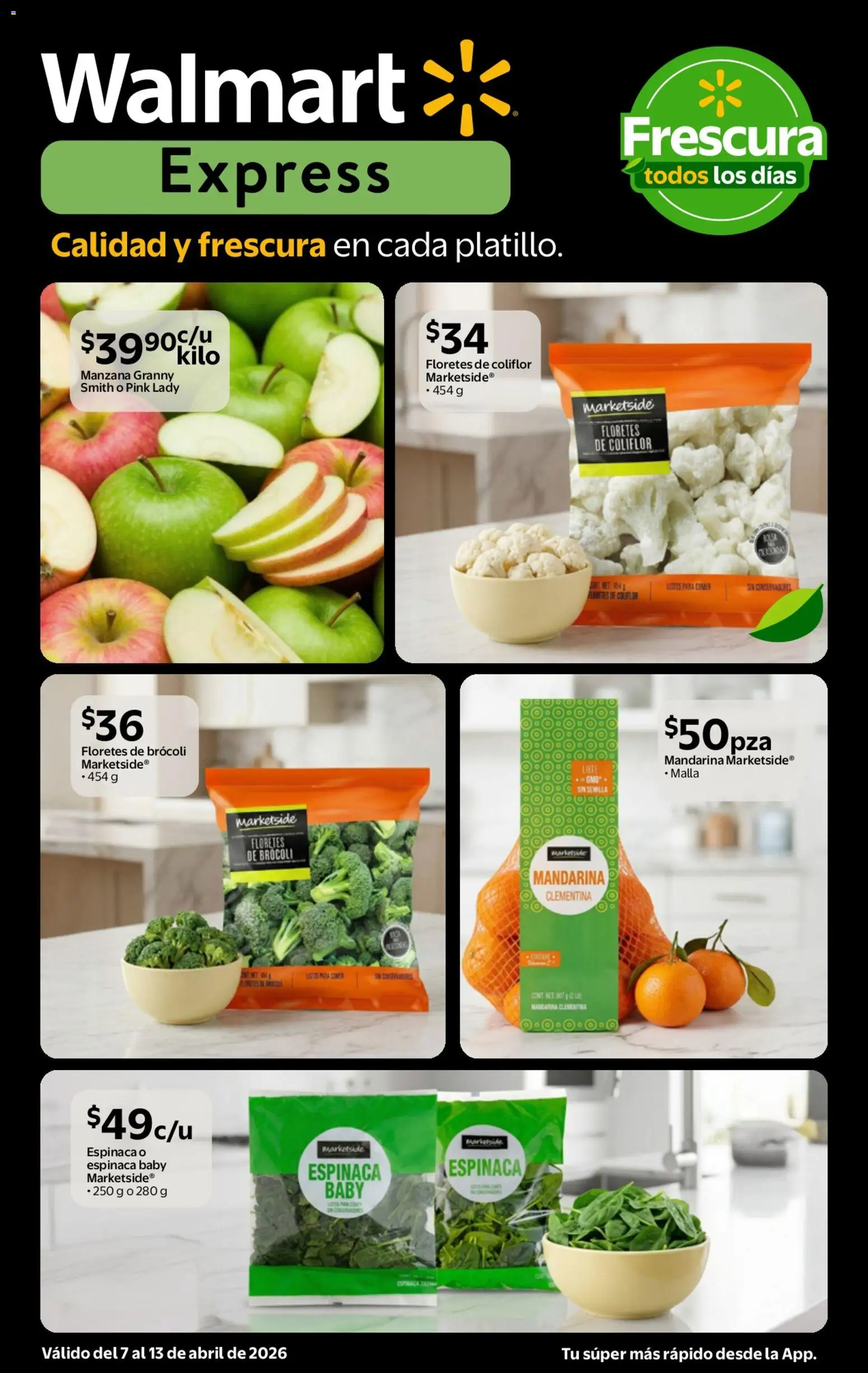 Nuevas ofertas de Walmart Express válidas en toda la República Mexicana desde el 07.04.2026. ¡Encuentra las mejores ofertas en Walmart Express folleto Calidad a precios bajos! | Página: 2 | Productos: Brocoli, Manzana, Espinaca, Malla