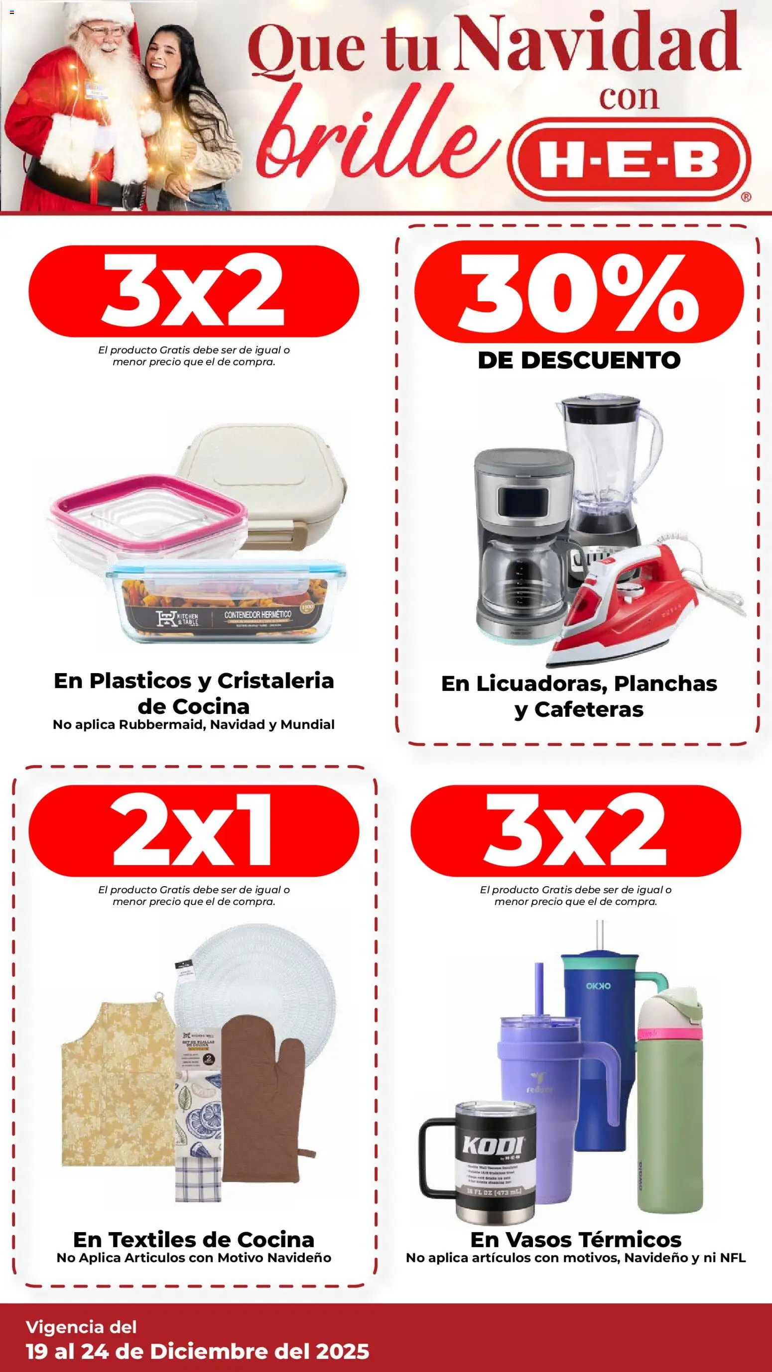 Nuevas ofertas de H-E-B válidas en toda la República Mexicana desde el 19.12.2025. ¡Encuentra las mejores ofertas en H-E-B folleto! | Página: 8 | Productos: Cocina, Contenedor, Vasos