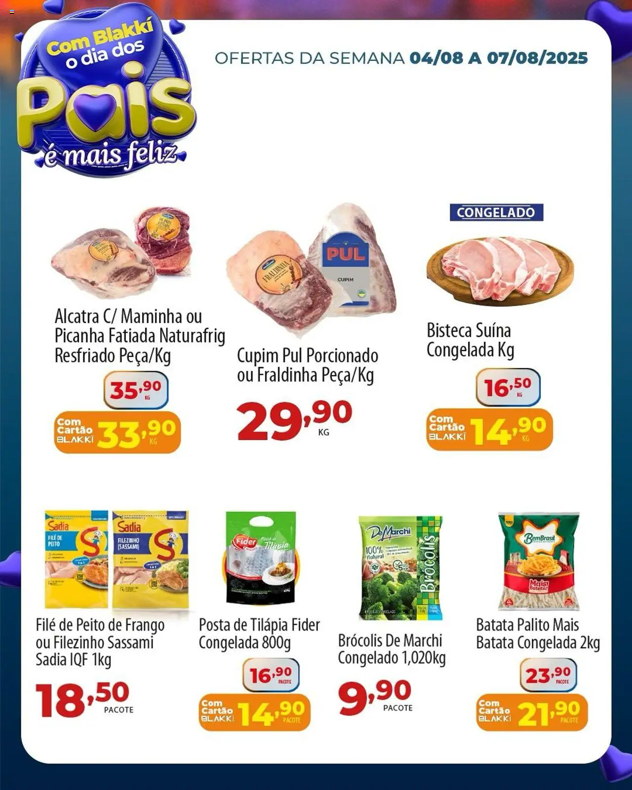 Akki Atacadista Folheto - válido de 04.08.2025 | Página: 2 | Produtos: Alcatra, Picanha, Batata, Peito de frango
