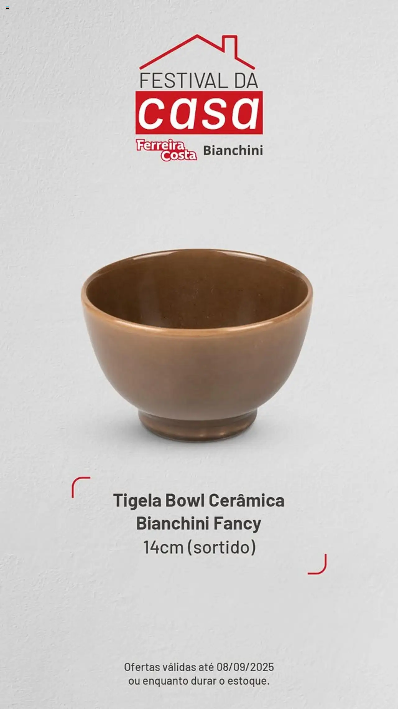 Ferreira Costa Folheto - válido de 08.09.2025 | Página: 3 | Produtos: Tigela
