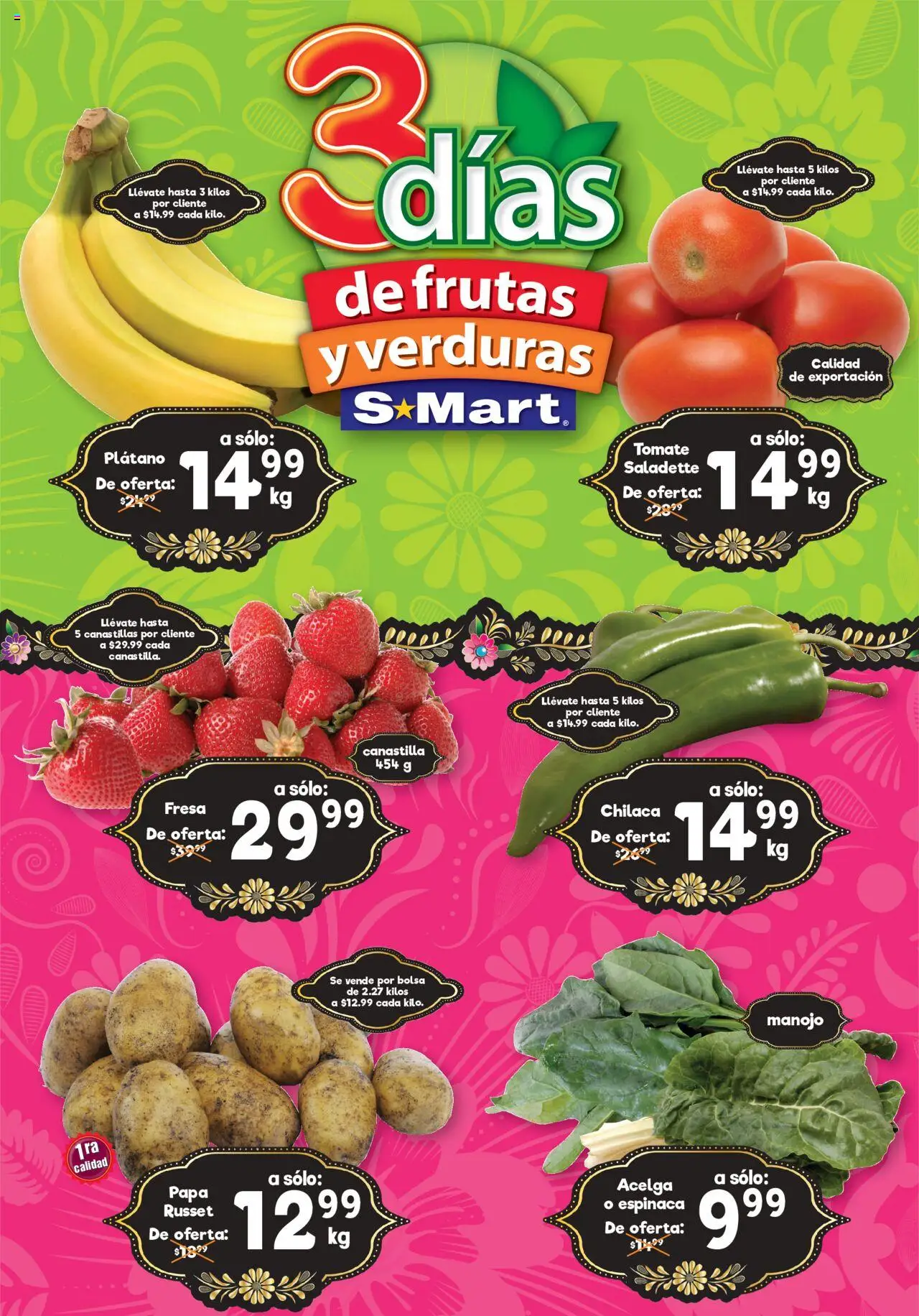 Nuevas ofertas de S-Mart válidas en toda la República Mexicana desde el 26.08.2025. ¡Encuentra las mejores ofertas en S-Mart folleto! | Página: 1 | Productos: Fresa, Acelga, Papa, Espinaca