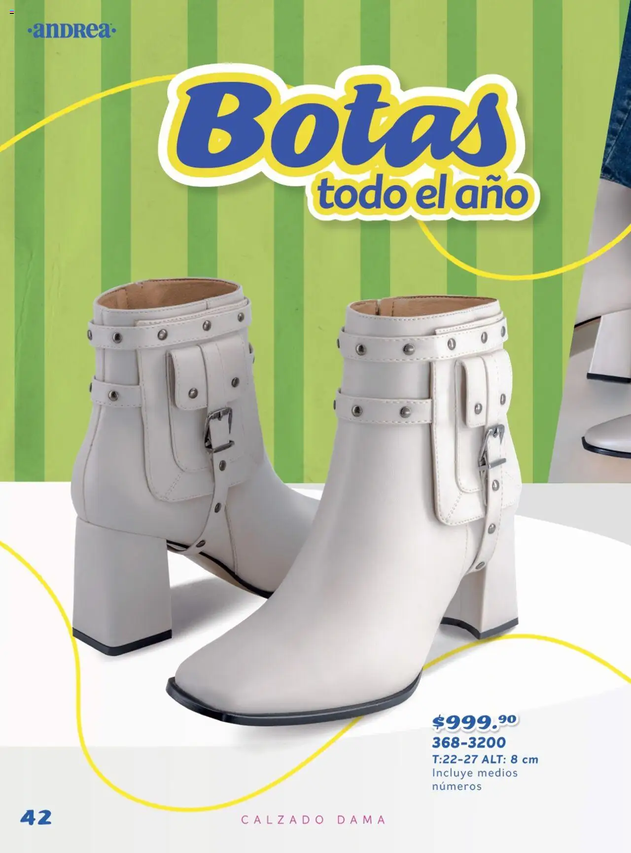 Nuevas ofertas de Andrea válidas en toda la República Mexicana desde el 27.04.2025. ¡Encuentra las mejores ofertas en Andrea catálogo Avence de Verano! | Página: 42 | Productos: Botas