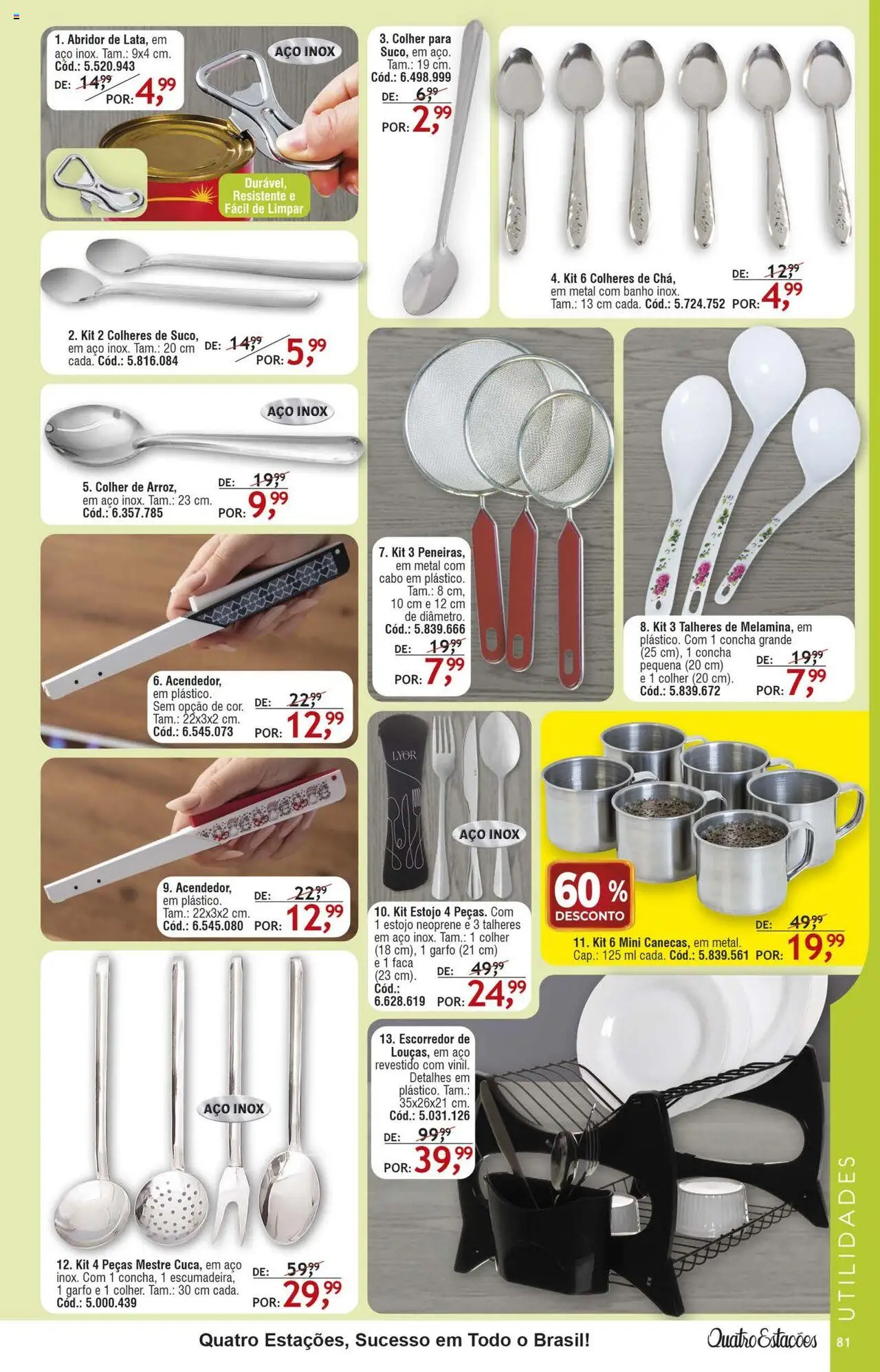 Quatro Estações Folheto - válido de 01.08.2025 | Página: 77 | Produtos: Abridor, Escorredor, Talheres, Colheres
