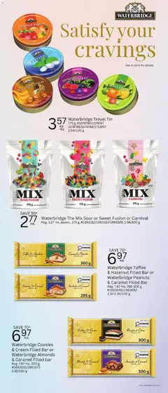 Preview of Waterbridge Cookies & Cream Filled Bar or Waterbridge Almonds & Caramel Filled bar, Reg. 7.67 +tx, 300 g #1663051/1663071 2.32/100 g from shop Giant Tiger valid from 11.03.2026 | Page: 16