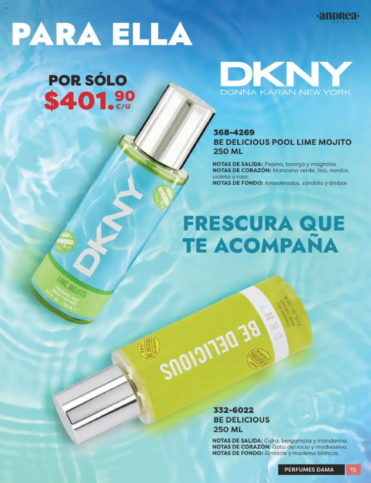 Nuevas ofertas de Andrea válidas en toda la República Mexicana desde el 24.08.2025. ¡Encuentra las mejores ofertas en Andrea - Catálogo Beauty Campaña 5! | Página: 15 | Productos: Manzana, Toronja, Té