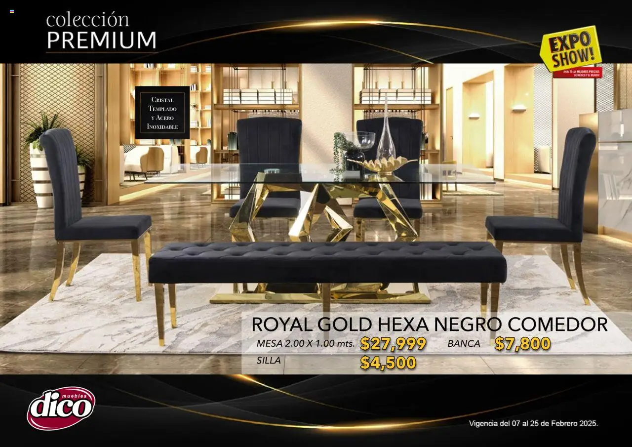 Nuevas ofertas de Muebles Dico válidas en toda la República Mexicana desde el 06.02.2025. ¡Encuentra las mejores ofertas en Muebles Dico catálogo Exposhow Premium! | Página: 61 | Productos: Silla, Mesa
