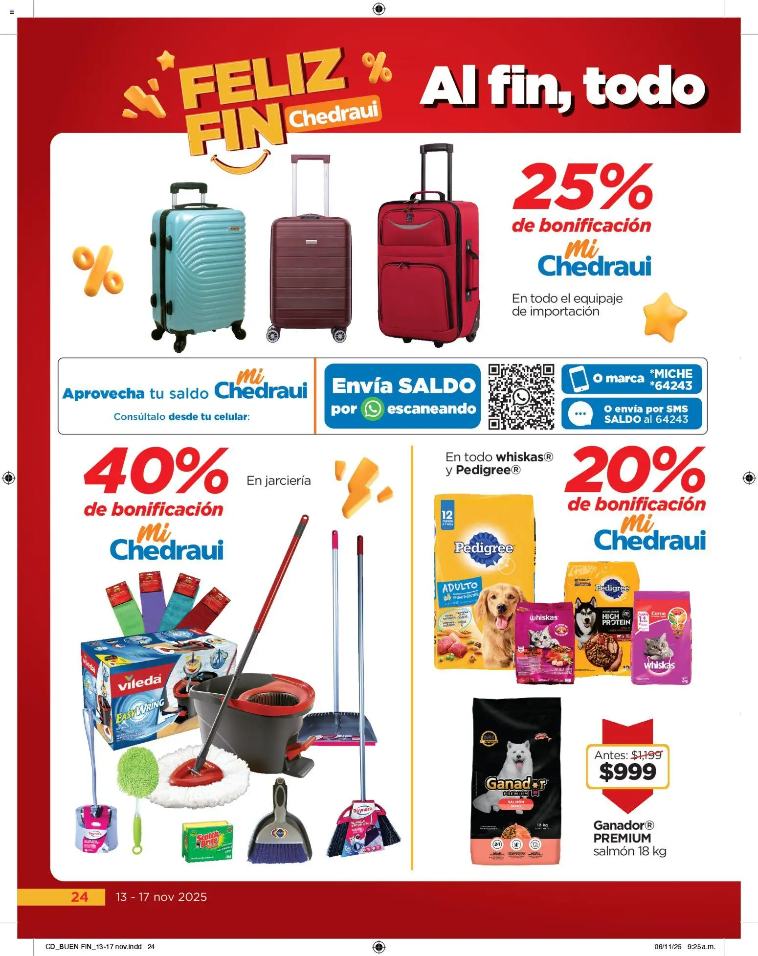 Nuevas ofertas de Chedraui válidas en toda la República Mexicana desde el 13.11.2025. ¡Encuentra las mejores ofertas en Chedraui Buen Fin! | Página: 24