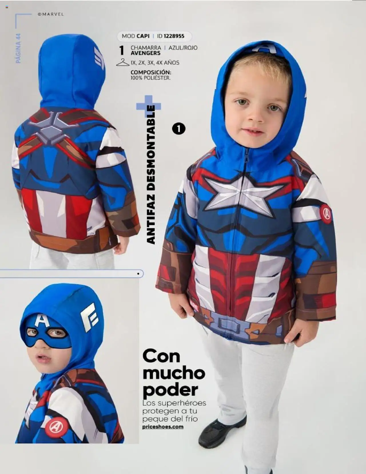 Nuevas ofertas de Price Shoes válidas en toda la República Mexicana desde el 15.10.2025. ¡Encuentra las mejores ofertas en Price Shoes Catálogo Licencias otoño / invierno ! | Página: 44 | Productos: Chamarra, Antifaz