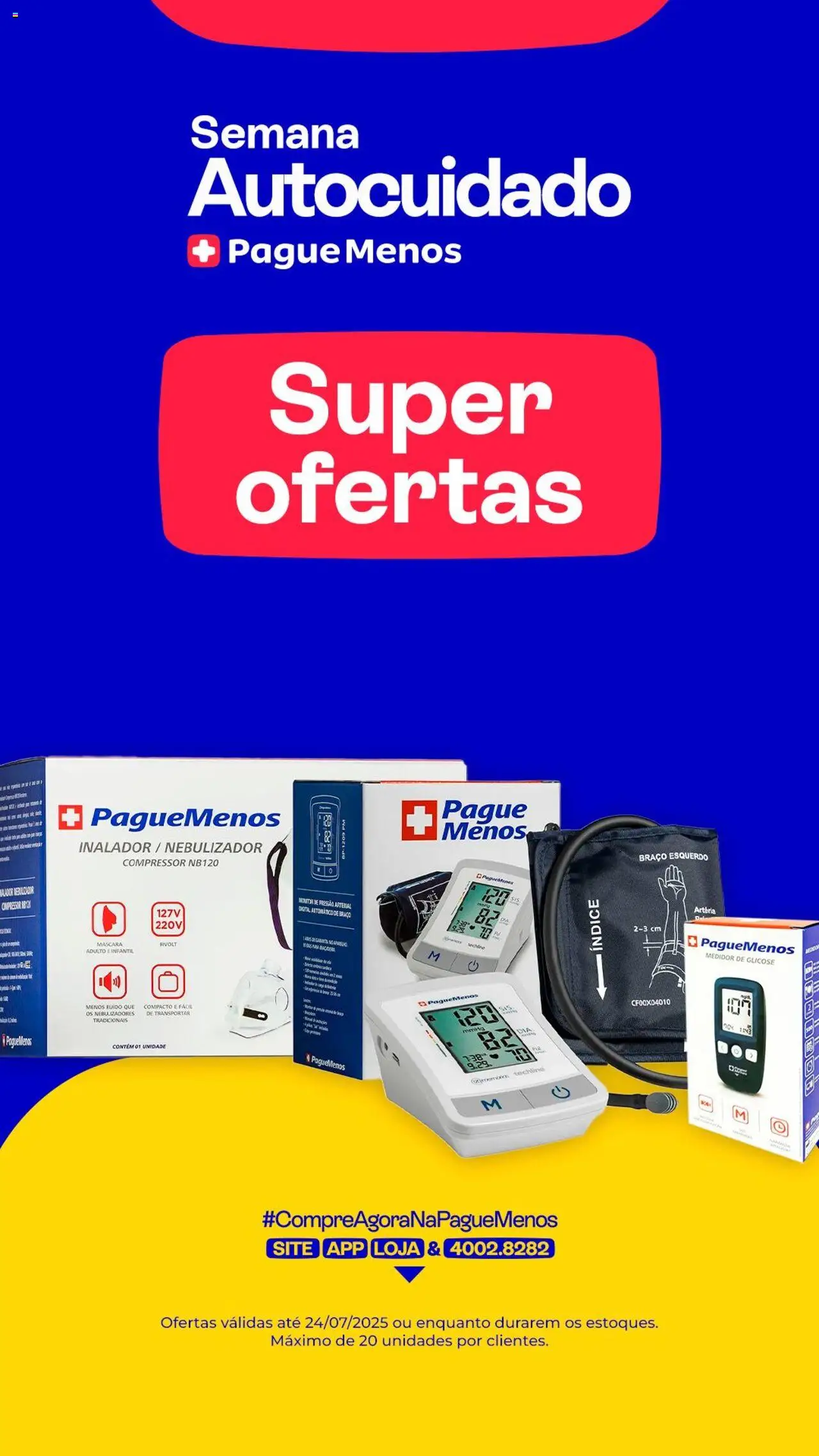 Pague Menos Folheto - válido de 21.07.2025 | Página: 1 | Produtos: Nebulizador, Monitor, Compressor