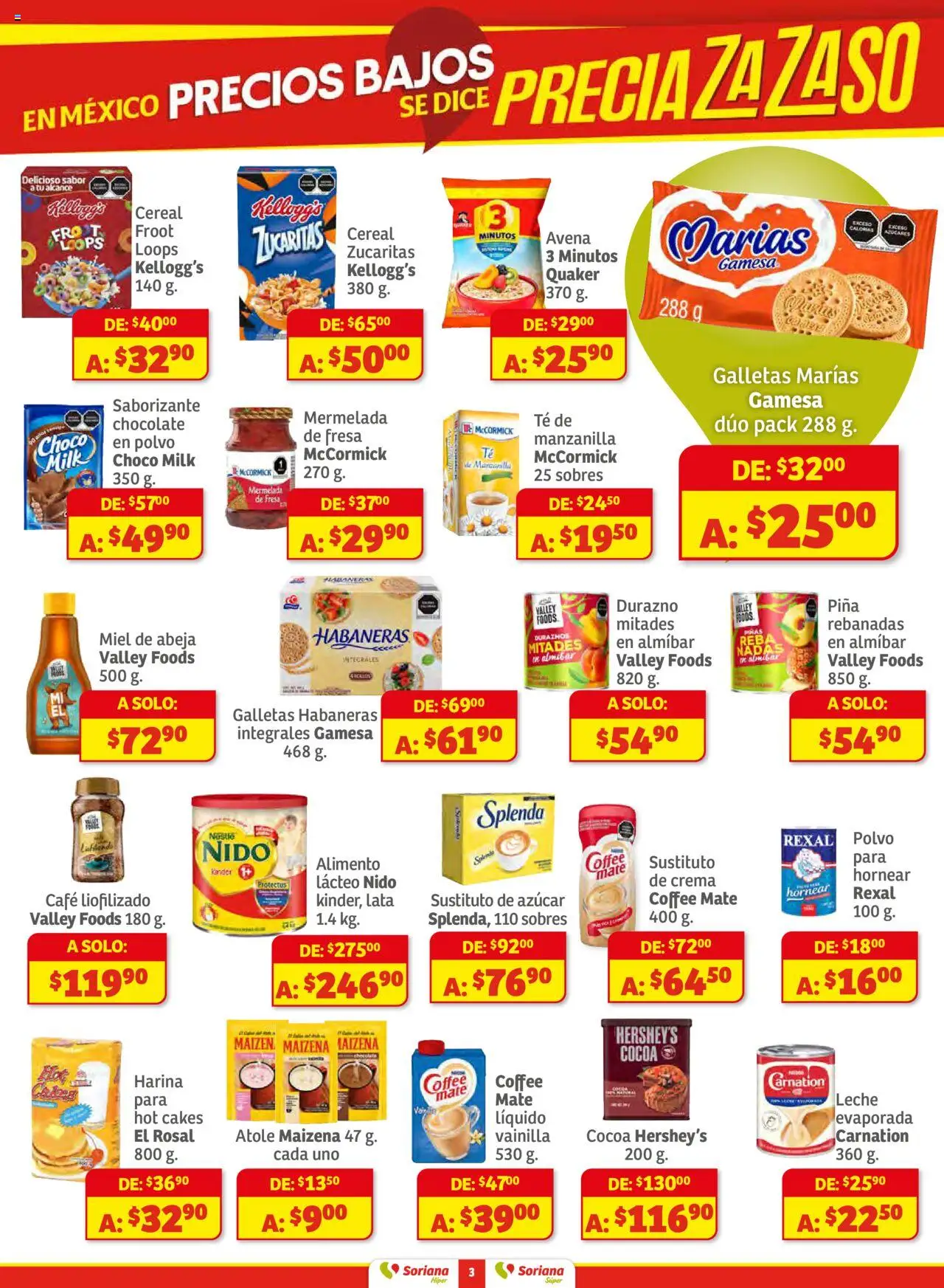 Nuevas ofertas de Soriana válidas en toda la República Mexicana desde el 16.10.2025. ¡Encuentra las mejores ofertas en Soriana - Preciazazaso Híper: Frontera BCN, Son! | Página: 3 | Productos: Durazno, Avena, Mermelada, Polvo