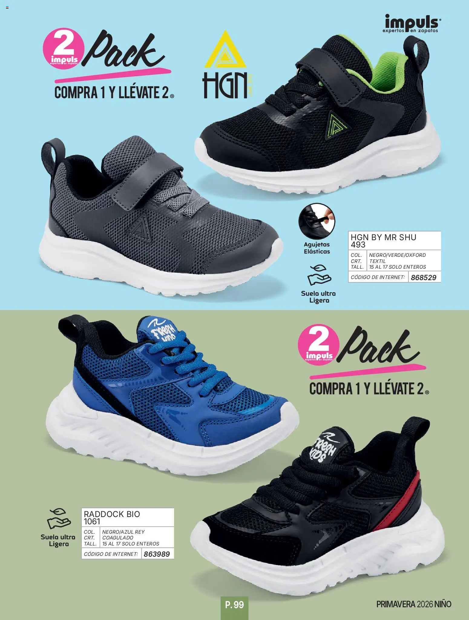 Nuevas ofertas de Impuls válidas en toda la República Mexicana desde el 01.01.2026. ¡Encuentra las mejores ofertas en Impuls catálogo Niño! | Página: 101 | Productos: Zapatos