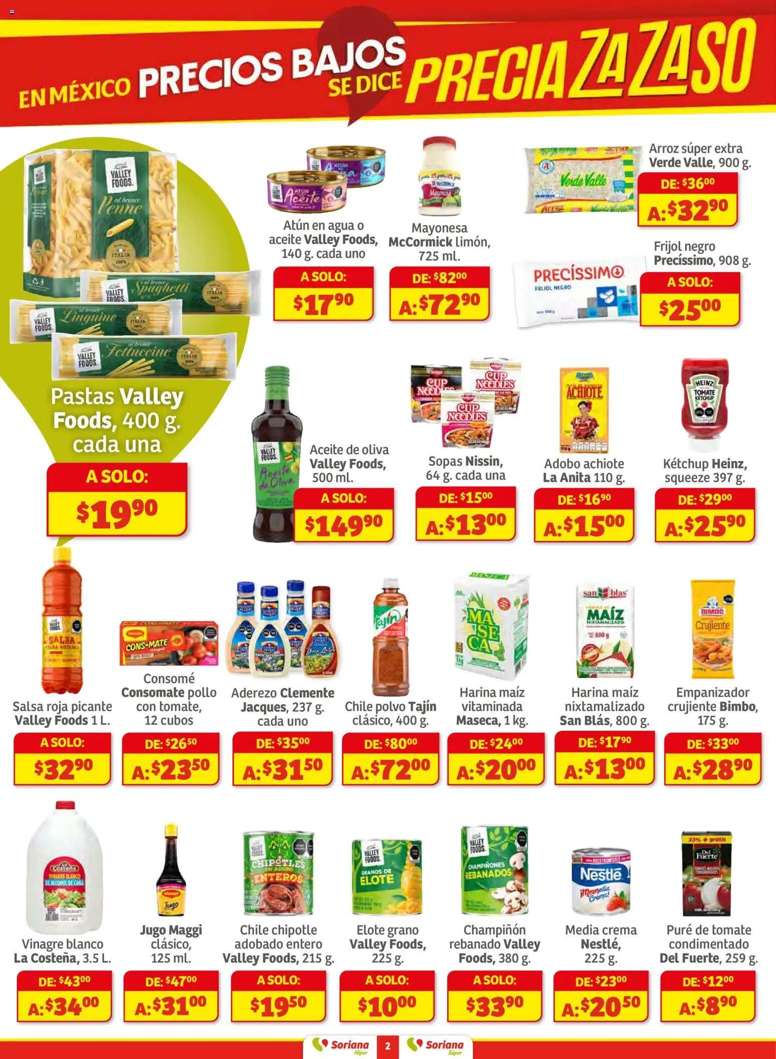 Nuevas ofertas de Soriana válidas en toda la República Mexicana desde el 18.11.2025. ¡Encuentra las mejores ofertas en Soriana - Preciazazaso Súper: Frontera Chia, Q. Roo! | Página: 2 | Productos: Crema, Aceite de oliva, Tomate, Polvo