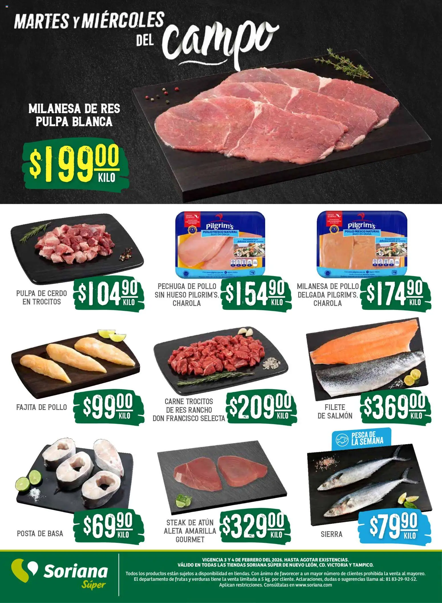 Nuevas ofertas de Soriana válidas en toda la República Mexicana desde el 03.02.2026. ¡Encuentra las mejores ofertas en Soriana - Martes y Miércoles del Campo Súper: Nuevo León, Ciudad Victoria y Tampico! | Página: 4 | Productos: Atún, Cerdo, Res, Sierra