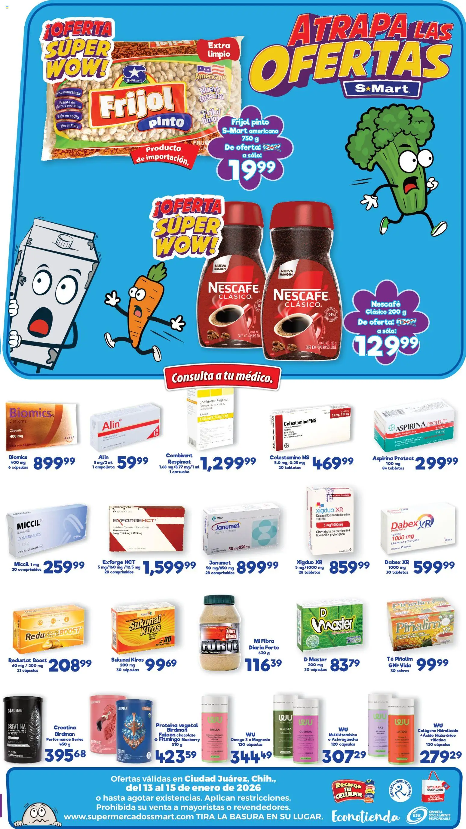 Nuevas ofertas de S-Mart válidas en toda la República Mexicana desde el 13.01.2026. ¡Encuentra las mejores ofertas en S-Mart folleto Ofertas de Feria Juárez! | Página: 2 | Productos: Café, Chocolate, Té, Caja
