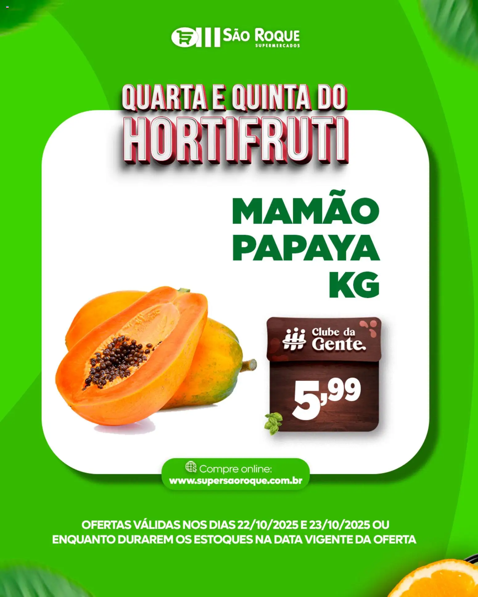 São Roque Supermercados Folheto - válido de 22.10.2025 | Página: 5 | Produtos: Mamão
