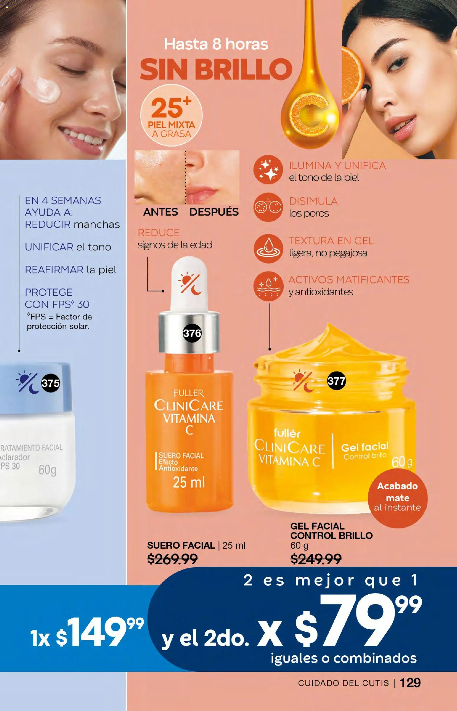 Nuevas ofertas de Fuller válidas en toda la República Mexicana desde el 18.03.2026. ¡Encuentra las mejores ofertas en Fuller campaña 25 2026! | Página: 129 | Productos: Brillo, Mate