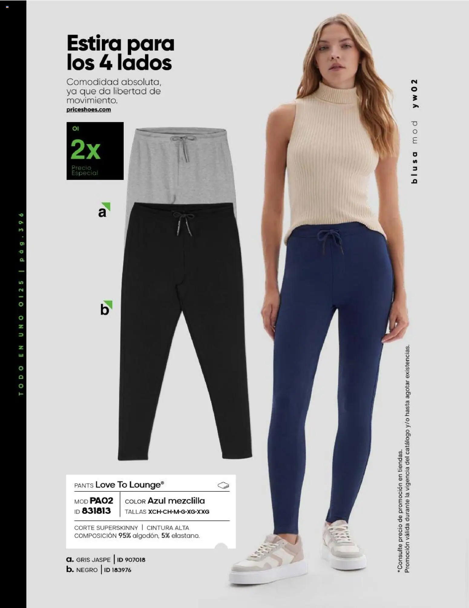 Nuevas ofertas de Price Shoes válidas en toda la República Mexicana desde el 27.10.2025. ¡Encuentra las mejores ofertas en Price Shoes catálogo Todo en uno! | Página: 396 | Productos: Blusa, Pants
