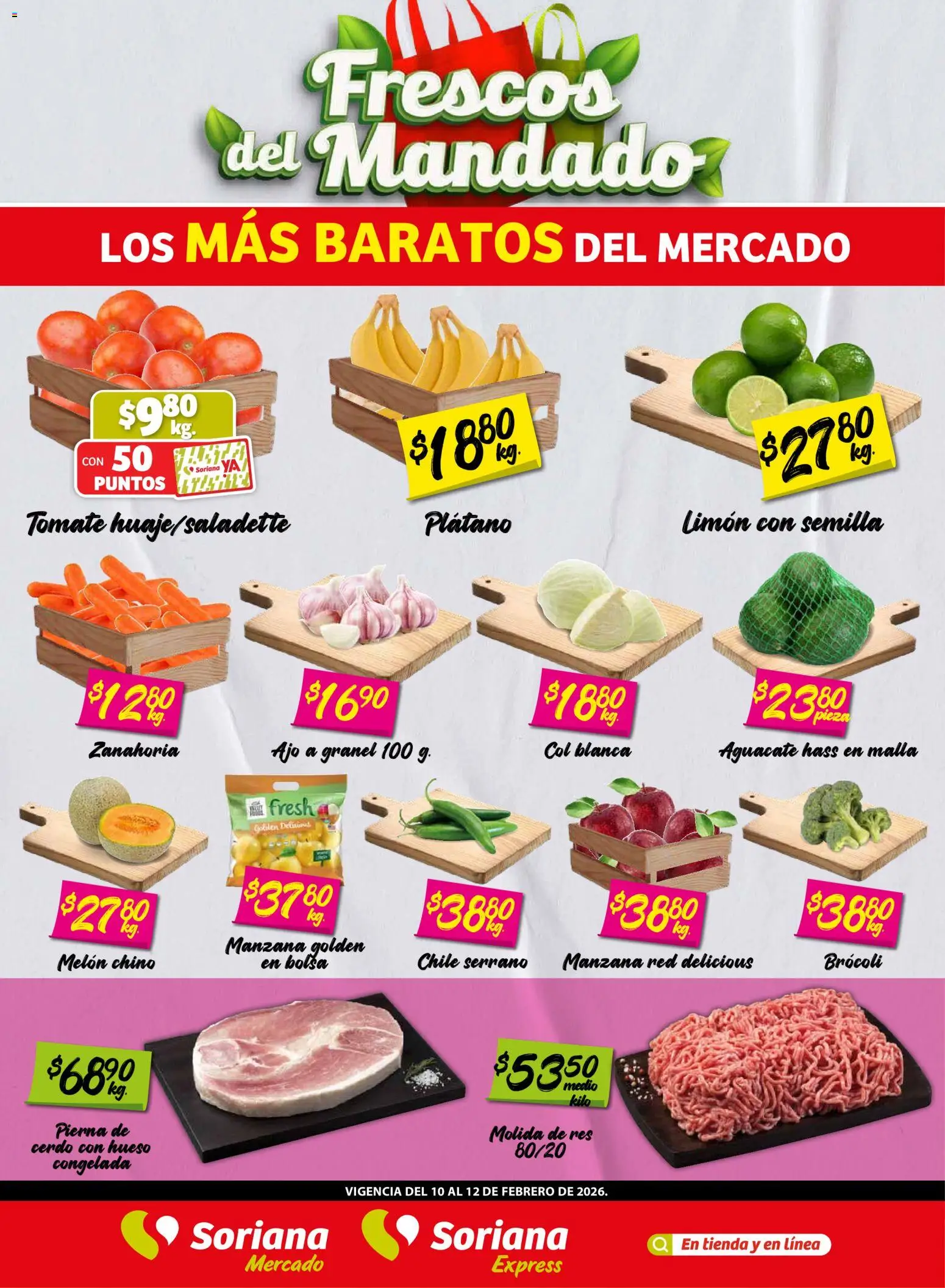 Nuevas ofertas de Soriana válidas en toda la República Mexicana desde el 10.02.2026. ¡Encuentra las mejores ofertas en Soriana - Frescos del Mandado Mercado: Ver, Tab, Chis, Camp, Yuc y Q. Roo! | Página: 1