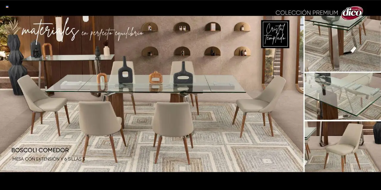 Nuevas ofertas de Muebles Dico válidas en toda la República Mexicana desde el 25.10.2024. ¡Encuentra las mejores ofertas en Muebles Dico catálogo Colleción Premium ! | Página: 52 | Productos: Extensión, Mesa