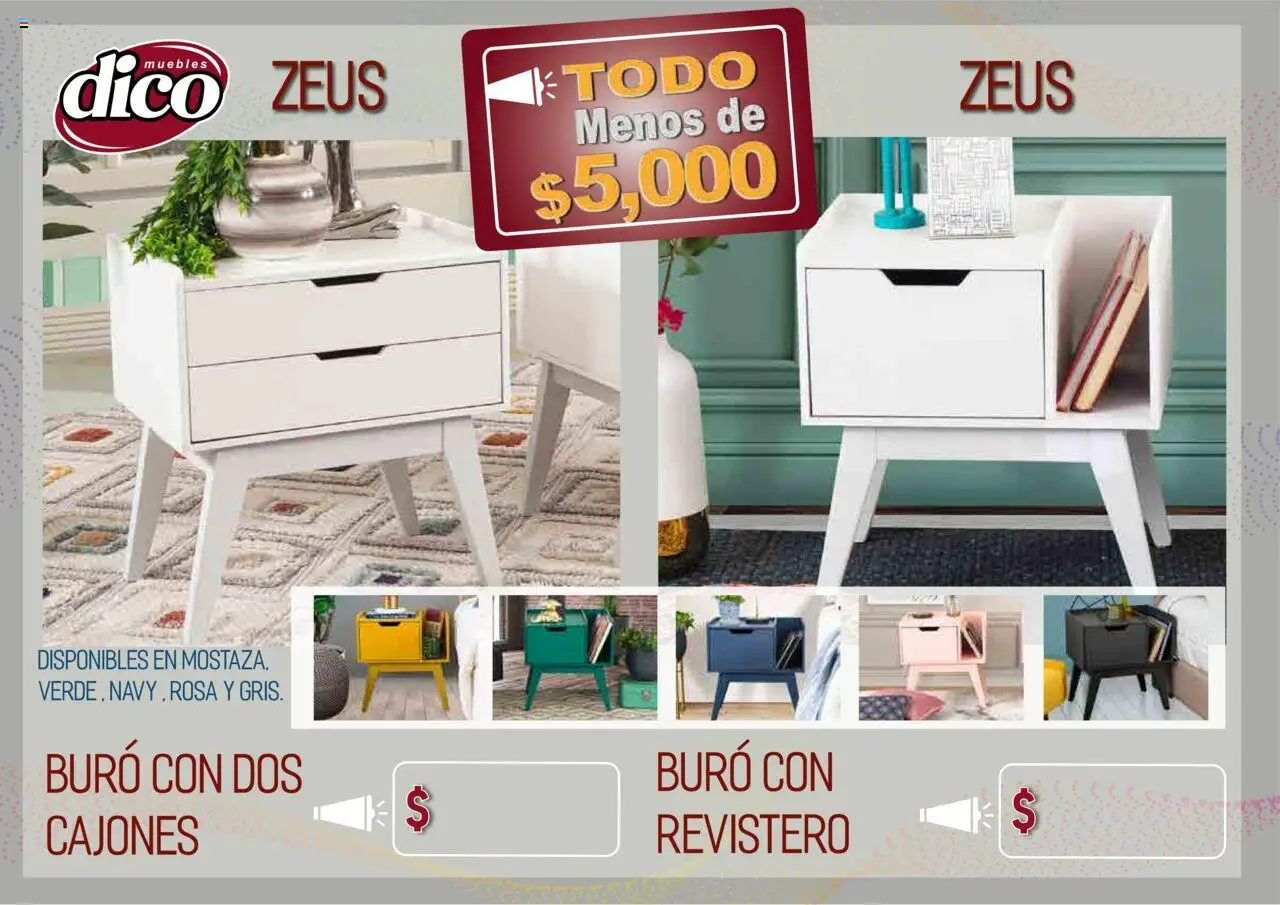 Nuevas ofertas de Muebles Dico válidas en toda la República Mexicana desde el 12.02.2025. ¡Encuentra las mejores ofertas en Muebles Dico catálogo Todo Menos! | Página: 19 | Productos: Buró